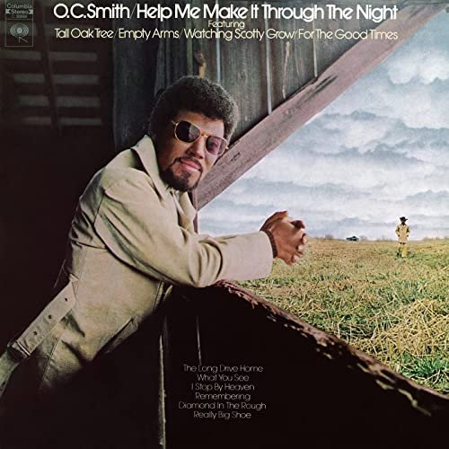 O.C. Smith - Help Me Make It Through The Night (1971/2021)