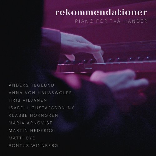 Anders Teglund - Rekommendationer - piano för två händer (2021) Hi-Res