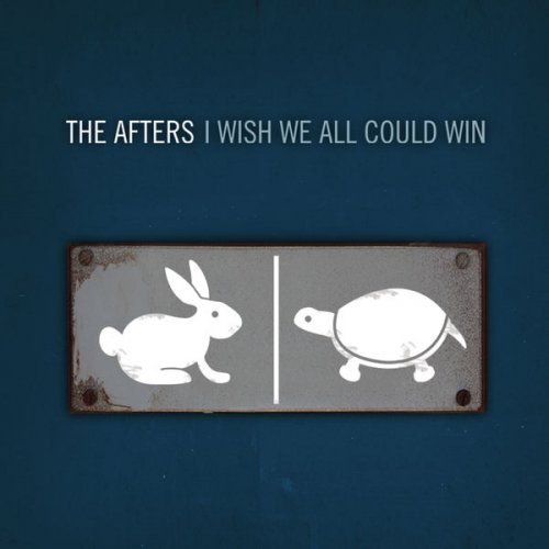 The Afters - I Wish We All Could Win (2005) [CD-Rip]