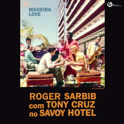 Conjunto de Roger Sarbib - Madeira Love (2020)