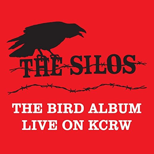 The Silos - The Bird Album (Live on KCRW) (2021) Hi Res