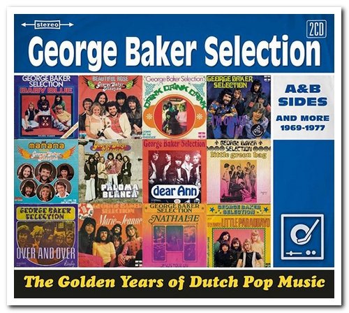 George Baker Selection - The Golden Years Of Dutch Pop Music (A&B Sides And More 1969-1977) [2CD Set] (2016)