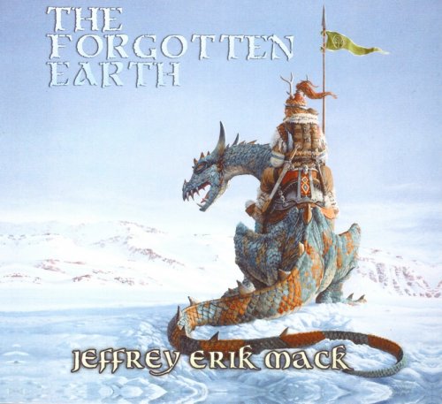 Jeffrey Erik Mack - The Forgotten Earth (2021)