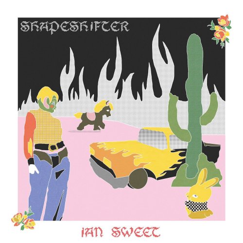 IAN SWEET - Shapeshifter (2016)