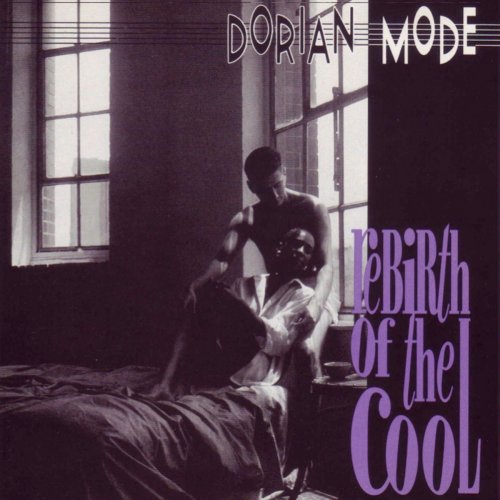 Dorian Mode - Rebirth of the Cool (2021)