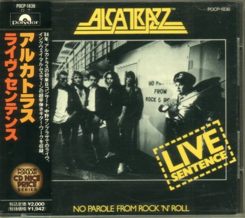 Alcatrazz - Live Sentence (1984) {1991, Japanese Reissue}