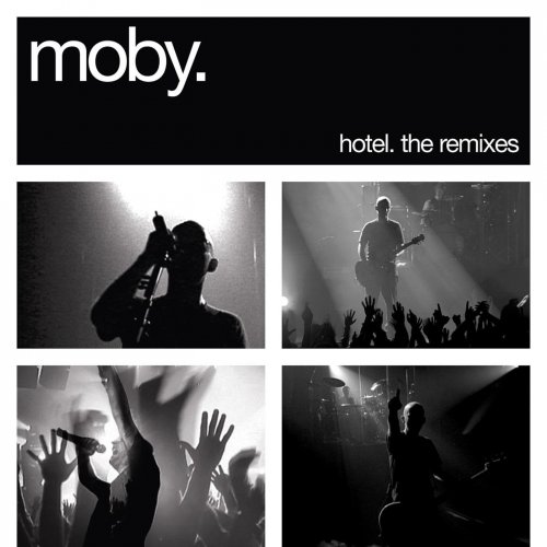 Moby - Hotel: The Remixes (2006)