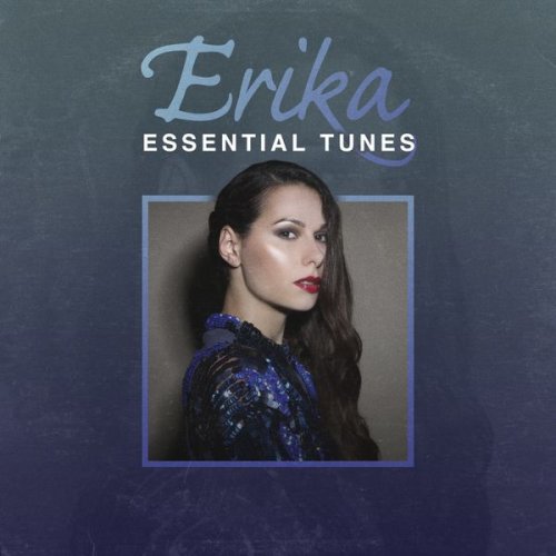 Erika - Erika (Essential Tunes) (2021)