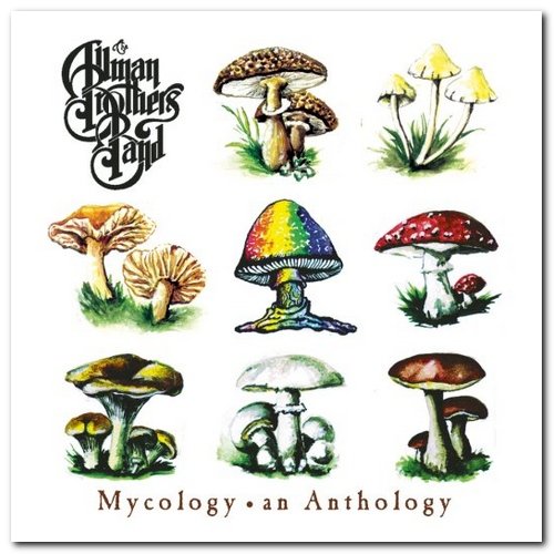 The Allman Brothers Band - Mycology: An Anthology [Reissue] (1998/2020)