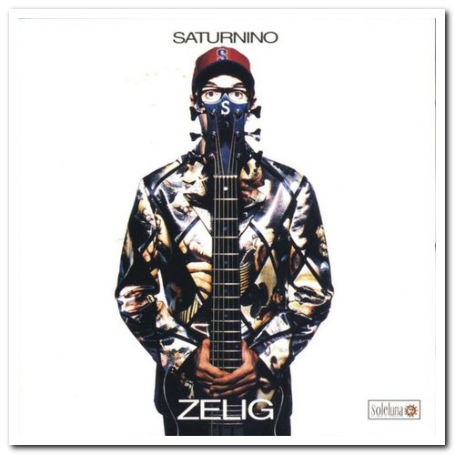 Saturnino - Zelig (1996/2017)