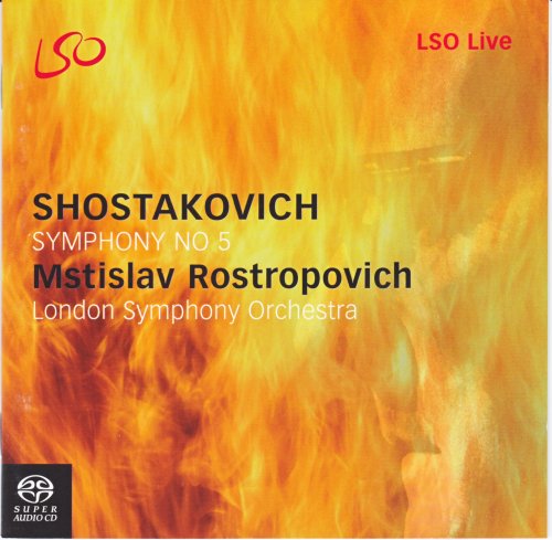 Mstislav Rostropovich, London Symphony Orchestra - Shostakovich: Symphony No. 5 (2005) [SACD]