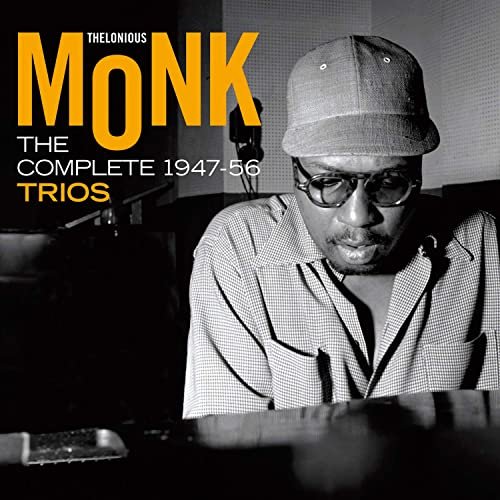 Thelonious Monk - The Complete 1947-1956 Trios (2019)