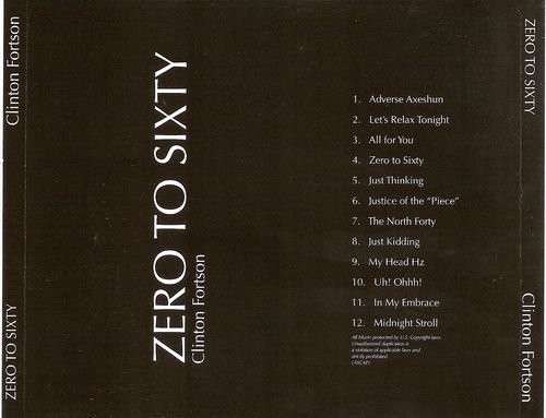 Clinton Fortson - Zero 2 Sixty (2011)