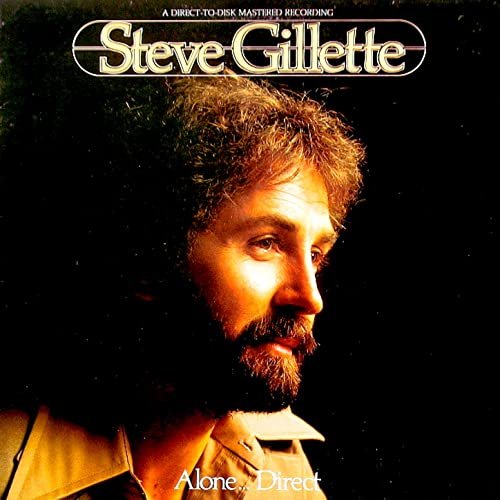 Steve Gillette - Alone... Direct (1979) [Hi-Res]