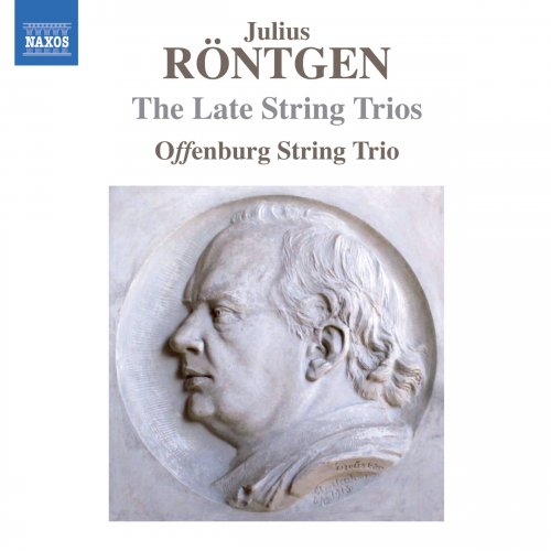 Offenburg String Trio - Röntgen: The Late String Trio (2014)