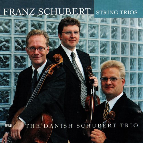 The Danish Schubert Trio - Franz Schubert String Trios (2020)