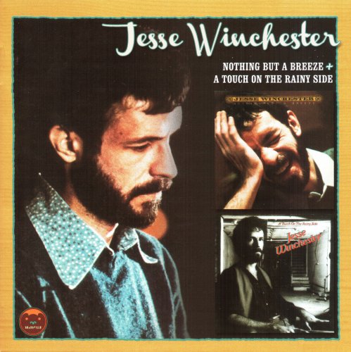 Jesse Winchester - Nothing But A Breeze / A Touch On The Rainy Side (2012)