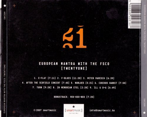 European Mantra with the Free Style Chamber Orchestra - Twentyone (2007)