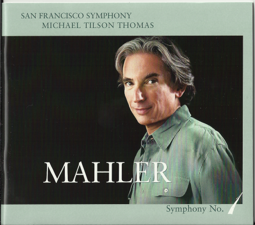 San Francisco Symphony, Michael Tilson Thomas - Mahler: Symphony No. 1 (2002) [SACD]