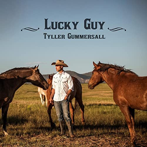 Tyller Gummersall - Lucky Guy (2021)