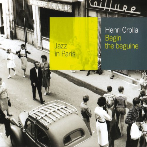 Henri Crolla - Begin The Beguine (2002)