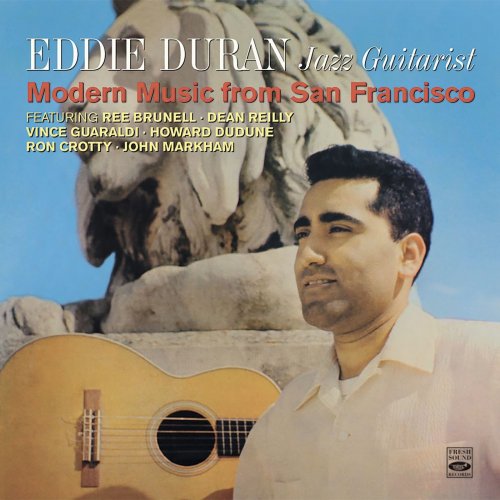 Eddie Duran - Eddie Duran. Jazz Guitarist. Modern Music from San Francisco (2017)