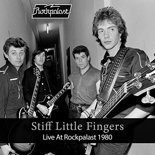 Stiff Little Fingers - Live At Rockpalast (Live, Dortmund, 1980) (2021)