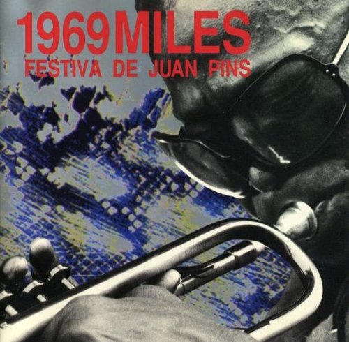 Miles Davis - Miles Davis Festiva de Juan Pins (1969)