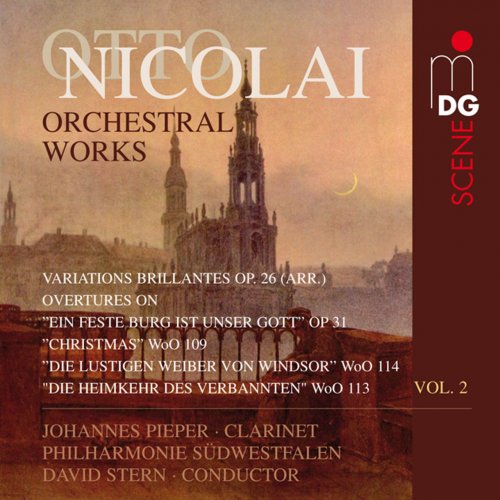 Johannes Pieper, Philharmonie Südwestfalen, David Stern - Nicolai: Orchestral Works Vol. 2 (2009)