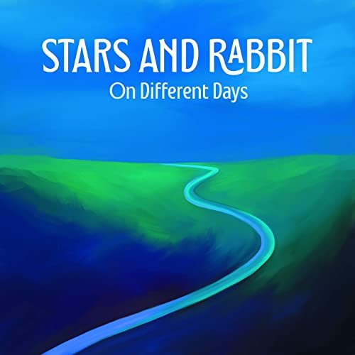 Stars and Rabbit - On Different Days (2021)