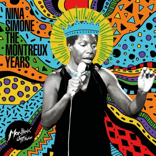Nina Simone - Nina Simone: The Montreux Years (Live) (2021) [Hi-Res]