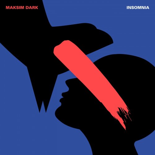 Maksim Dark - Insomnia (2021)