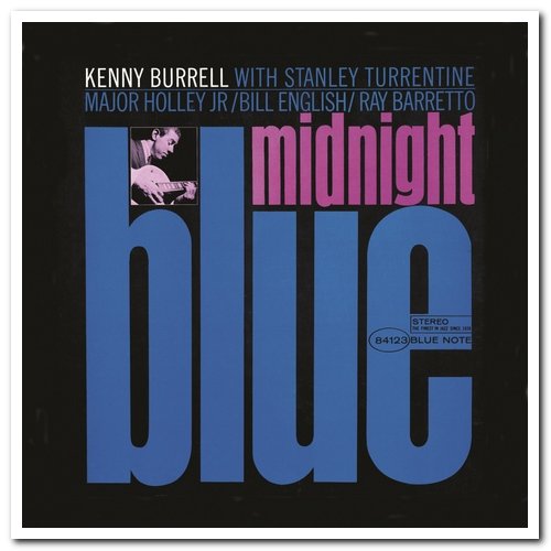 Kenny Burrell - Midnight Blue [Remastered] (1963/2012) [Hi-Res]
