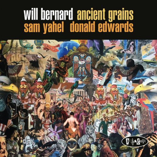 Will Bernard - Ancient Grains (2021) [Hi-Res]