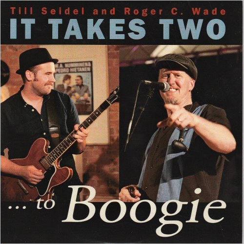 Till Seidel & Roger C. Wade - It Takes Two (2021) [CD Rip]