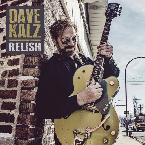 Dave Kalz - Relish (2021)