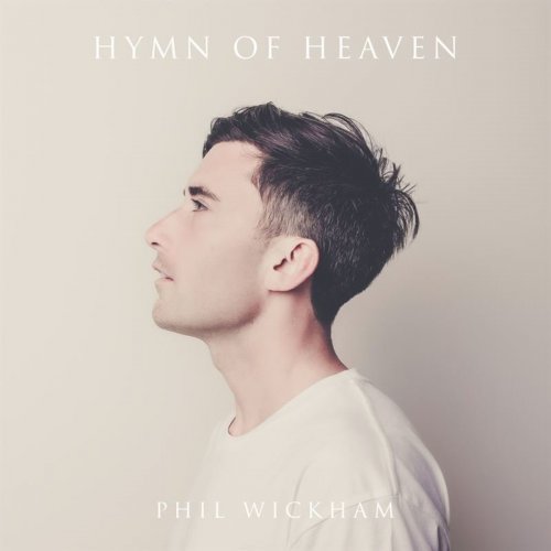 Phil Wickham - Hymn of Heaven (2021)