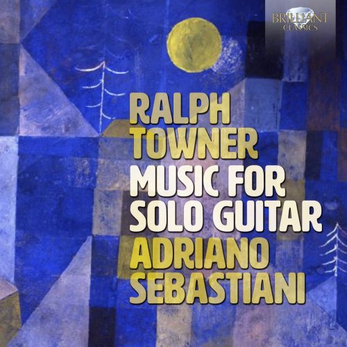 Sebastiani Adriano - Towner: Music for Solo Guitar (2021) [Hi-Res]