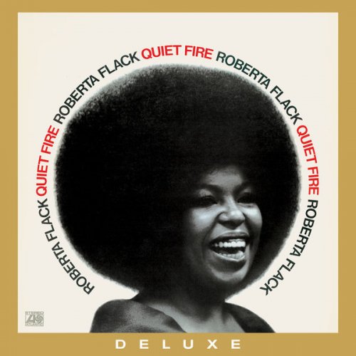 Roberta Flack - Quiet Fire (50th Anniversary Edition; 2021 Remaster) (2021) [Hi-Res]