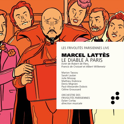 Orchestre des Frivolités Parisiennes and Dylan Corlay - Marcel Lattès: Le Diable à Paris (2021) [Hi-Res]