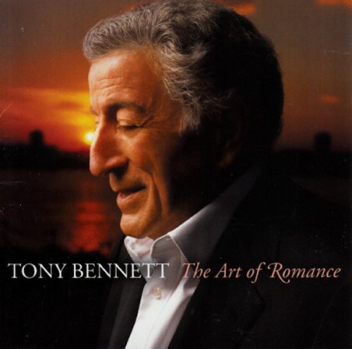 Tony Bennett ‎– The Art Of Romance (2004)