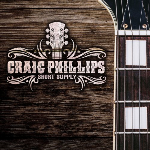 Craig Phillips - Short Supply (2021)