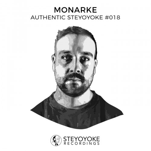 VA - Monarke Presents Authentic Steyoyoke #018 (2021)