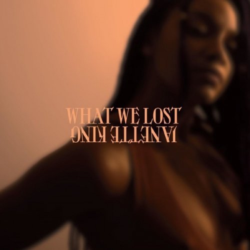 Janette King - What We Lost (2021)