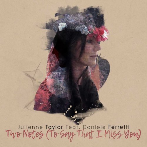 Julienne Taylor feat. Daniele Ferretti - Two Notes (To Say That I Miss You) (2017) [DSD64]