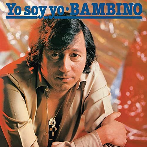 BamBINO - Yo Soy Yo (Remasterizado 2021) (1982/2021) Hi-Res