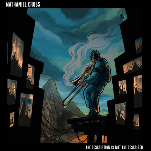 Nathaniel Cross - The Description Is Not The Describeds