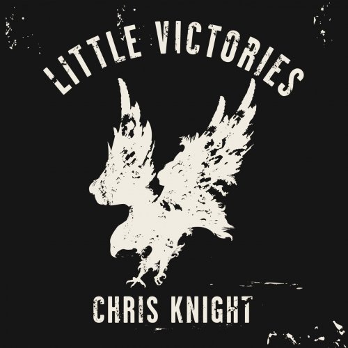 Chris Knight - Little Victories (2012)