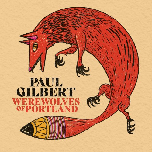 Paul Gilbert - Werewolves of Portland (2021) [CD-Rip]