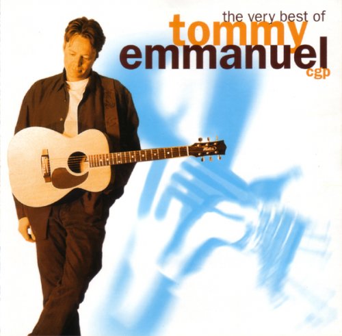 Tommy Emmanuel – The Very Best Of Tommy Emmanuel (2001)